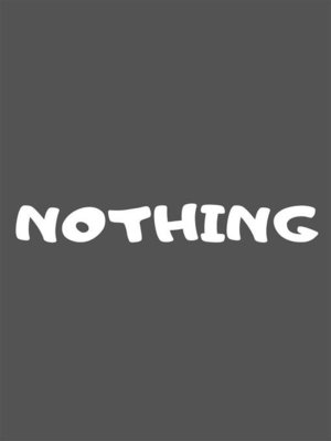 cover image of NOTHING